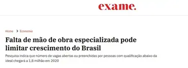Exame - Falta de mão de obra especializada